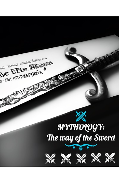 MYTHOLOGY: The way of the Sword