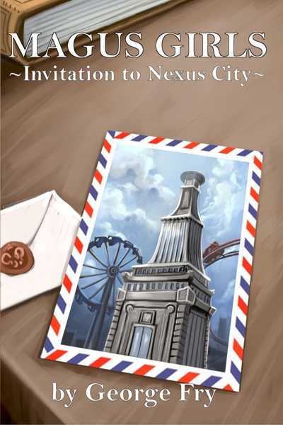 Magus Girls ~ Invitation to Nexus City