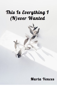 This is everything I (n)ever wanted