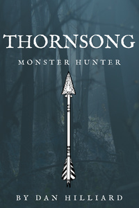 Thornsong: Monster Hunter