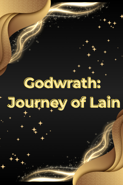 Godwrath: Journey Of Lain