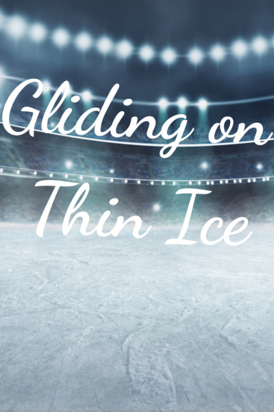 Gliding on Thin Ice