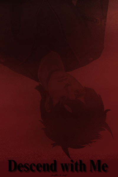 Descend with Me