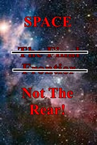 Space: Not the Rear!