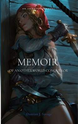 Memoir Of An Otherworlder Conqueror