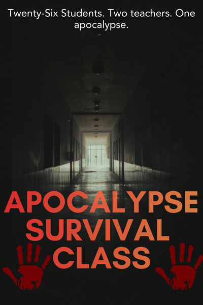 APOCALYPSE: SURVIVAL CLASS