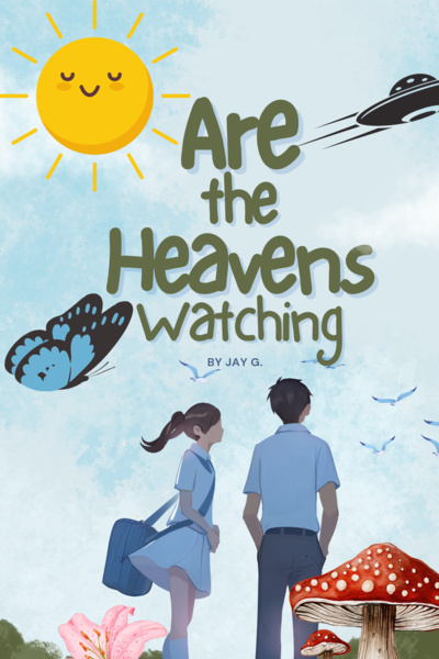 Are the heavens watching