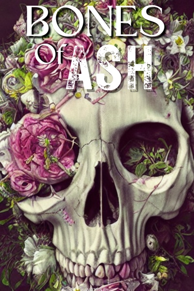 Bones of Ash