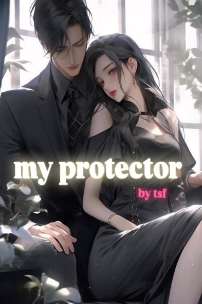 my protector