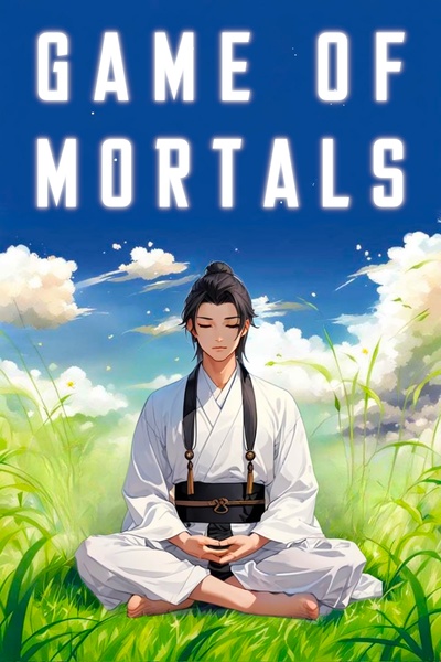 Game Of Mortals [Xianxia/GameLit]