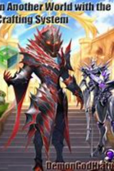 In another world with the crafting system